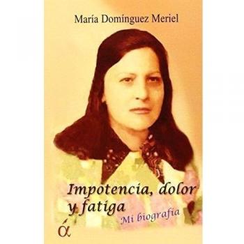 Impotencia, Dolor Y Fatiga