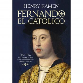 Fernando el católico - Henry Kamen
