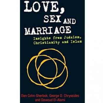 Love, Sex and Marriage: Insights from Judaism, Christianity and Islam