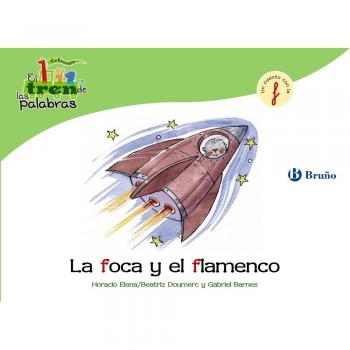 La foca y el flamenco: Un cuento con la F