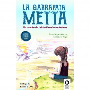 La garrapata Metta: Un cuento de iniciación al mindfulness
