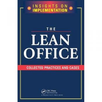 The Lean Office: Collected Practices and Cases