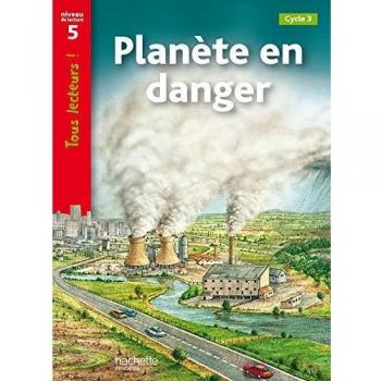 Tous Lectores! Nivel 5 - Planeta en Peligro