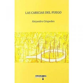 LAS CARICIAS DEL FUEGO