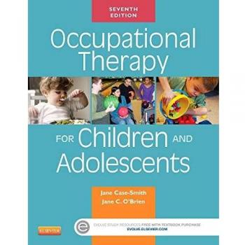 Occupational Therapy for Children and Adolescents, 7e