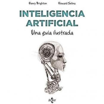 Inteligencia artificial: Una guía ilustrada