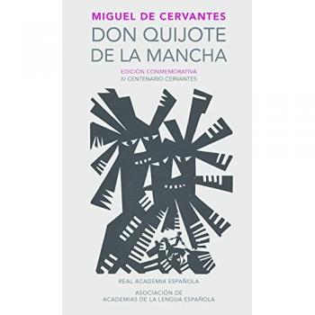 Don Quijote de la Mancha. Edición RAE / Don Quixote de la Mancha. RAE
