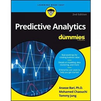 Predictive Analytics For Dummies, 2nd Edition
