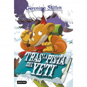 Tras la pista del yeti: Geronimo Stilton 16 - Geronimo Stilton