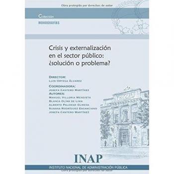 Crisis y externalización en el sector público: ¿solución o problema?