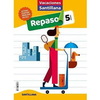 VACACIONES SANTILLANA 5 PRIMARIA ACTIVIDADES DE REPASO PARA EL VERANO - Aavv - Autores Varios