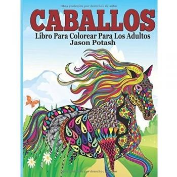 Caballos Libro Para Colorear Para Los Adultos