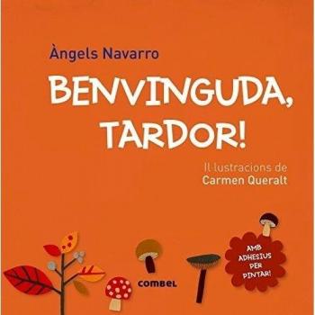 Benvinguda, tardor! - àngels Navarro Simón