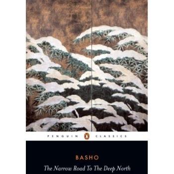 The Narrow Road to the Deep North and Other Travel Sketches