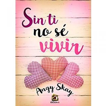 Sin ti no sé vivir