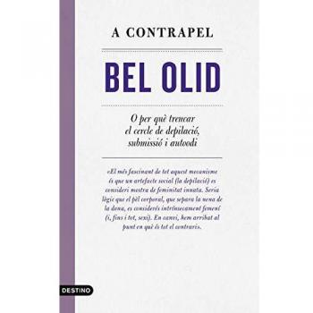 A contrapel: O per què trencar el cercle de depilació, submisió i autoodi: 261