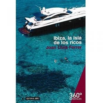 Ibiza, la isla de los ricos: 14