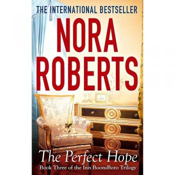 La Esperanza Perfecta: Trilogía Inn en Boonsboro 3 de Nora Roberts