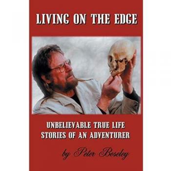 Boseley, Peter W.: Viviendo al Límite - Edición en Rústica
