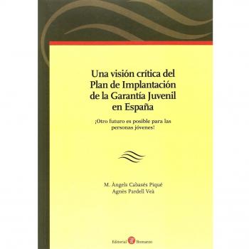 Una visión crítica del Plan de Implantación de la Garantía Juvenil en España