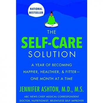 The Self-Care Guide: A Year to Improve Happiness, Health, and Fitness Month by Month