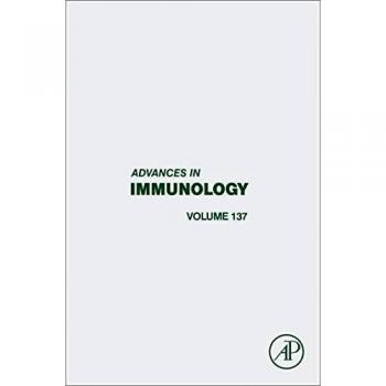 Advances in Immunology: Volume 137
