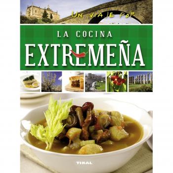 Un viaje por la cocina extremeña