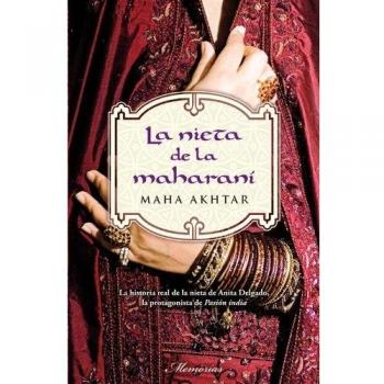 Nieta De La Maharani,La - Maha Akhtar