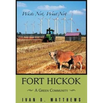 Fort Hickok: Una Comunidad Verde - Edición de Bolsillo