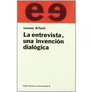 La entrevista, una invención dialógica