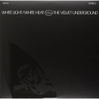 White Light / White Heat - Vinyl Record by The Velvet Underground & Nico