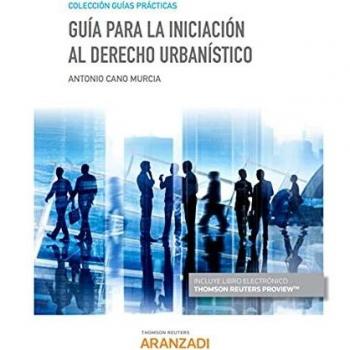 Guía para la iniciación al Derecho urbanístico