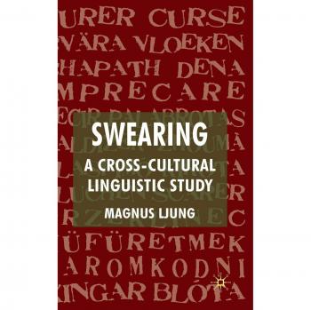 Swearing: A Cross-Cultural Linguistic Study