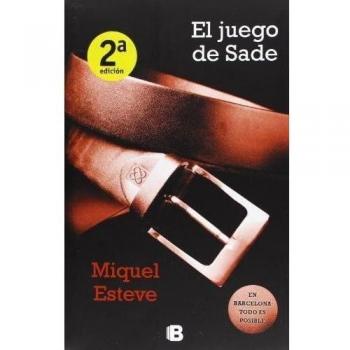El juego de Sade - Miquel Esteve