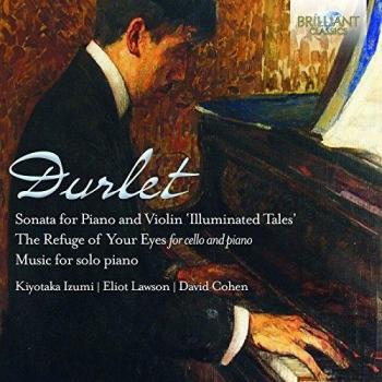 DURLET: Violin Sonata, Music for Cello and Piano