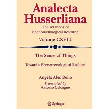 The Sense of Things: Toward a Phenomenological Realism