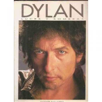 Dylan. luces y sombras