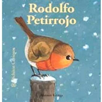 Bichitos Curiosos. Rodolfo Petirrojo: Rodolfo Petirrojo. Bichitos Curiosos.
