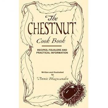 Annie Bhagwandin's Chestnut Recipe and Folklore Guide