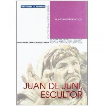 Juan De Juni, Escultor