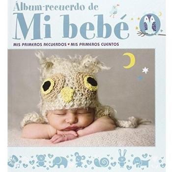 Ãlbum recuerdo de mi bebÃ© - Varios autores