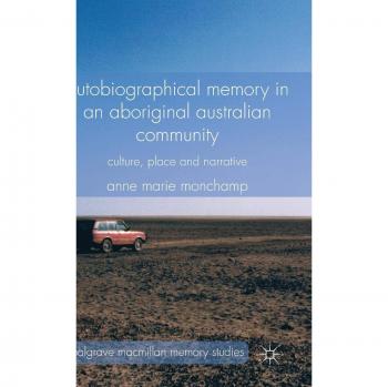 Autobiographical Memory in an Aboriginal Australian Community