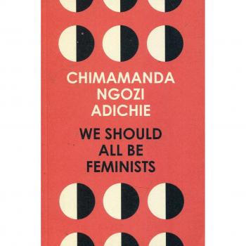 We Should All Be Feminists: Chimamanda Ngozi Adichie