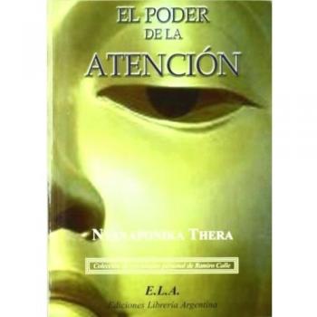 Poder de la atencion, el - Nyanaponika Thera