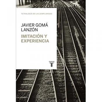 Imitación y experiencia (Tetralogía de la ejemplaridad) (Pensamiento