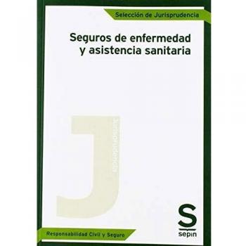 Seguros de enfermedad y asistencia sanitaria