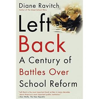 Left Back: A Century of Battles over School Reform