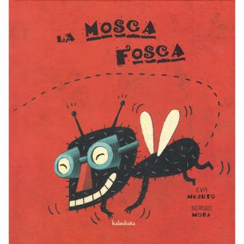 La Mosca Fosca