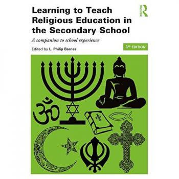Learning to Teach Religious Education in the Secondary School: A Companion to School Experience: 2