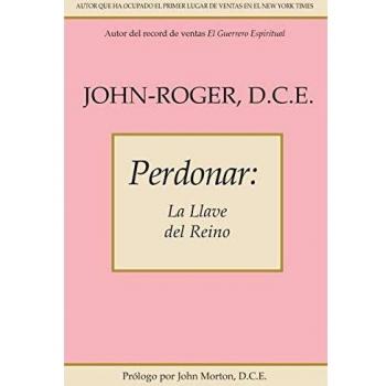 Perdonar: La Llave del Reino